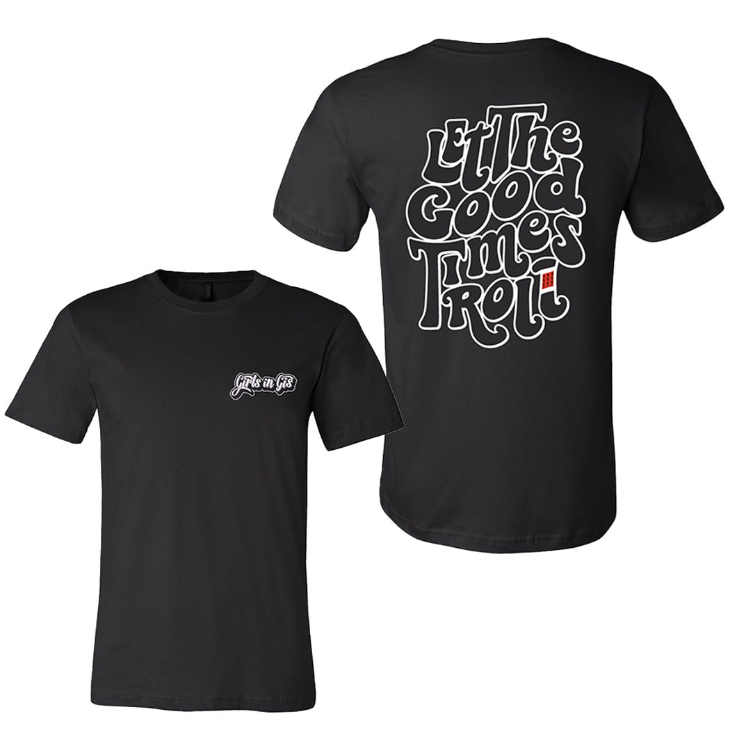 Let the Good Times Roll - Adult Shirt